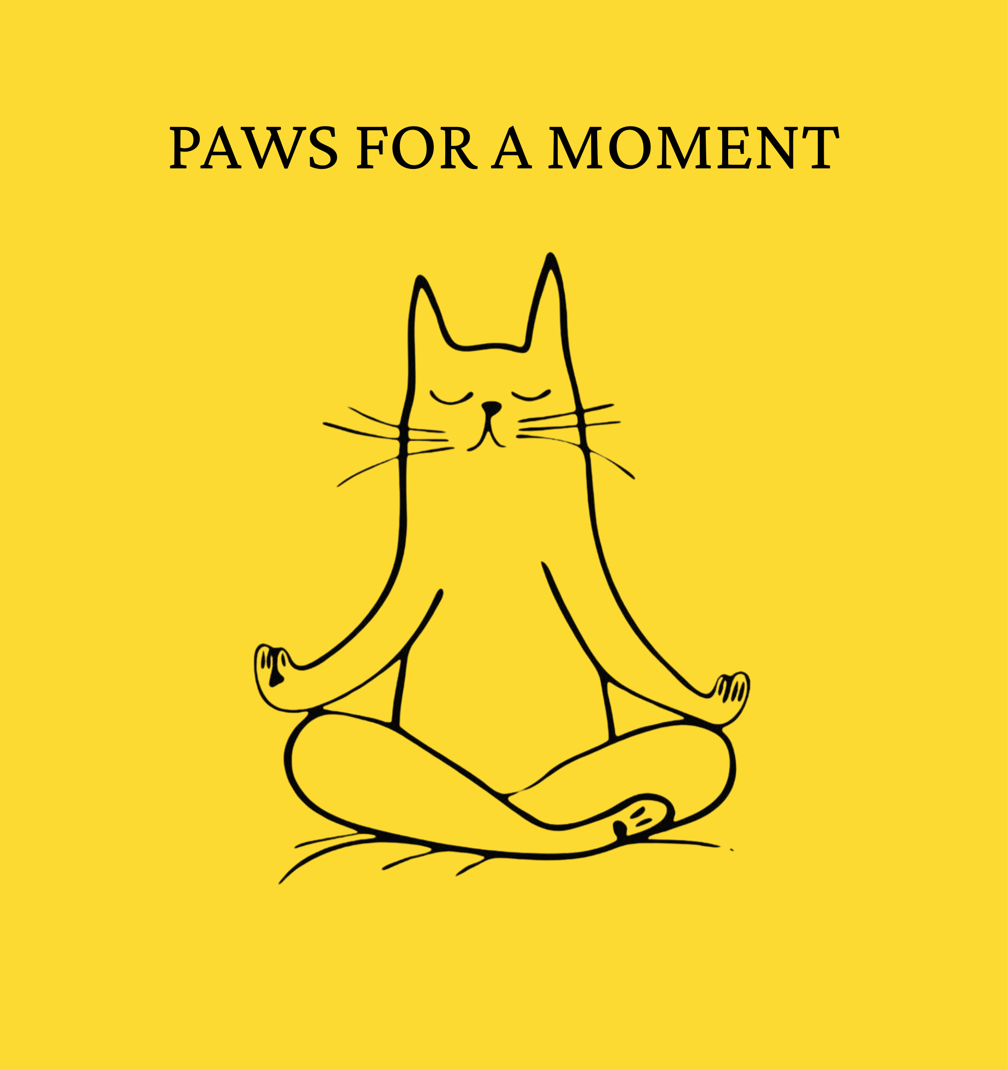 cartoon style drawing of a cat meditating on a yellow background underneath text reading, Paws for a moment. How to Manage Stress Using NLP